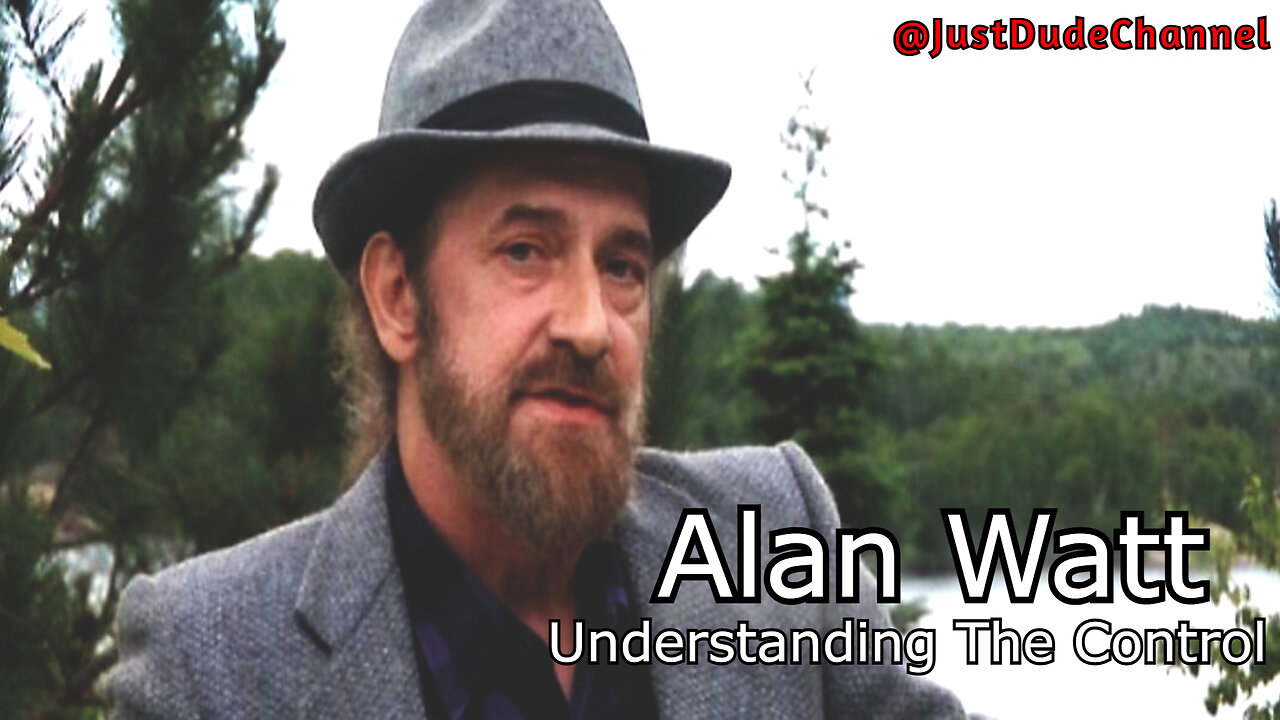 Alan Watt Understanding The Control