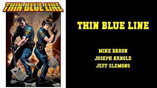 Thin Blue Line - [CURRENT EVENT COMIC BOOK THAT IS NOT BAD]