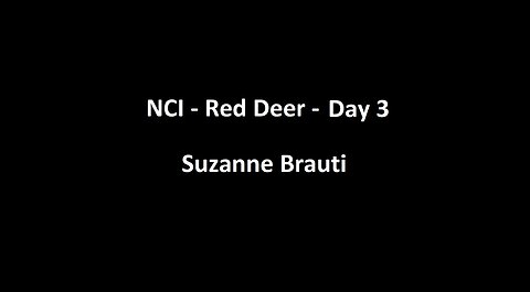 National Citizens Inquiry - Red Deer - Day 3 - Suzanne Brauti Testimony