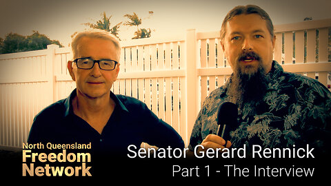 Senator Gerard Rennick Part 1 - The Interview