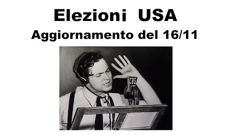 Elezioni USA 2020 (Ep. 6): Aggiornamento del 16/11