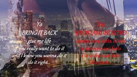 "BRING IT BACK" by Beppe Cantarelli ft. Marcello Cosenza (Bilingual Lyrics)