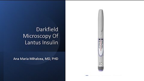 Darkfield Microscopy of Lantus Insulin Shows Self Assembly Hydrogel