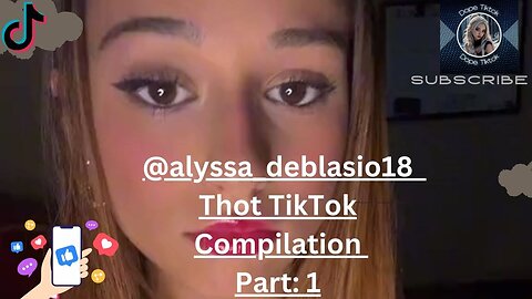 @AlyssaDeBlasio18 TikTok Compilation - Part 1: Exploring Trendy TikTok Trends