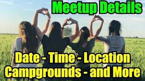 Meeting UPDATE – Location, time, campgrounds, hotels, food…