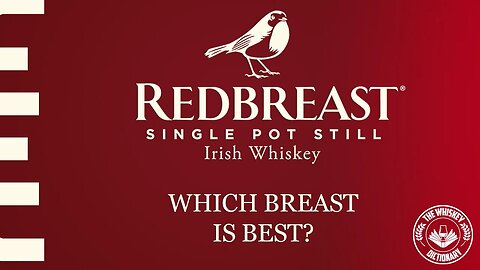 Which Breast is Best? Redbreast Whiskey Vertical!