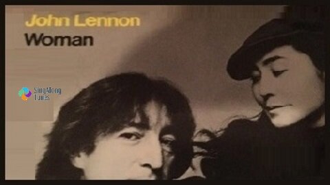 John Lennon - "Woman" with Lyrics