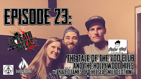 #23: The Tale of the 700 Club & The Hollywood Hills w/ Kaleo James | Til Death Podcast | 6.25.19