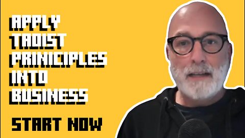 188- Mixing Taoist Principles for Business Success