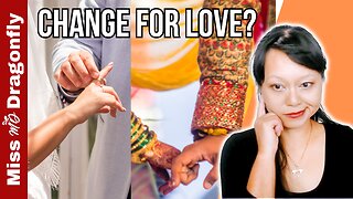 Should You Change Your Religion For Love?