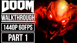 DOOM Gameplay Walkthrough Part 1 [1440p HD 60fps]