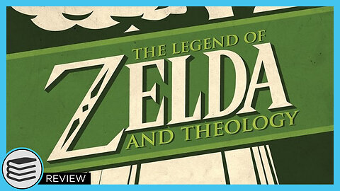 The Legend of Zelda And Theology [ Book Review ]