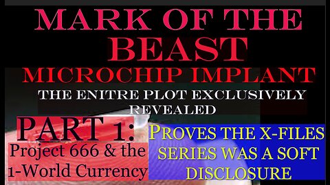 Preparation for The Enditmes Ep. 47: Book of Revelation pt. b - The Microchip Implant Plot (1 of 4)