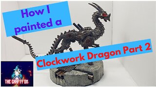 How I painted a Clockwork Dragon! PART 2: A Custom Base