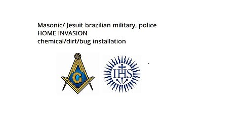 MASONIC JESUIT MILITARY/POLICE HOME INVASION