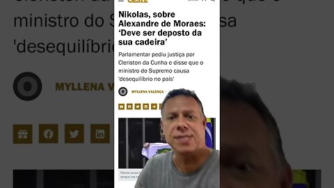 Deputado federal Nikolas sobre Alexandre de Moraes: deve ser afastado já! #shortsvideo