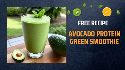 Free Avocado Protein Green Smoothie Recipe 🥑💚