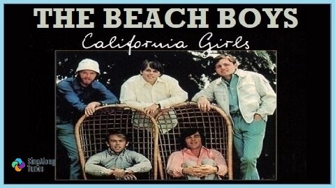 The Beach Boys - "California Girls" with Lyrics