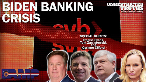 Biden Banking Crisis with Treniss Evans, Tom Zawistowski, and Corrine Cliford | UT Ep. 302
