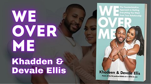 We Over Me By Khadeen & Devalle Ellis | Detailed Summary