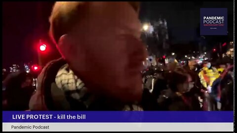 Live protest -kill the bill - London