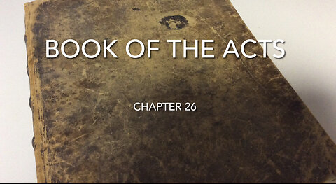 The Book Of The Acts (Chapter 26)