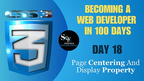 Learn CSS: Page Centering And Display Property | Day 18 |