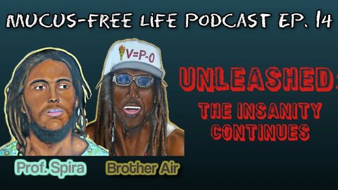 [LIVE] Prof. Spira & Brother Air UNLEASHED: The Insanity Continues, Community Meeting Recap