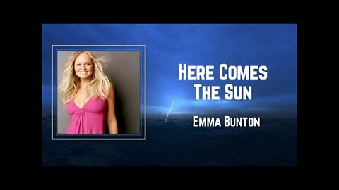 Emma Bunton - Here Comes the Sun (Lyrics)