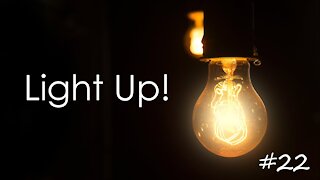 Light Up! - 22 - BRACE YOURSELF!
