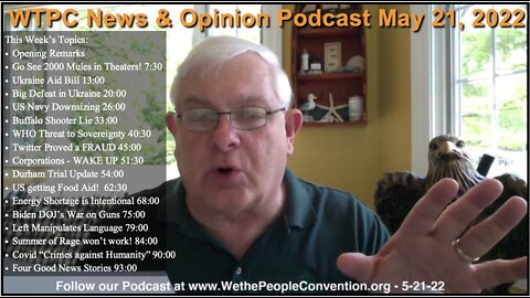 We the People Convention News & Opinion Podcast 5-21-22