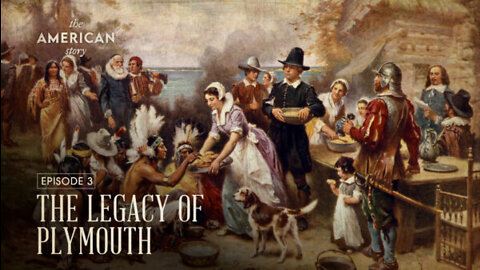 The Legacy of Plymouth | Trailer | The American Story Episode 3