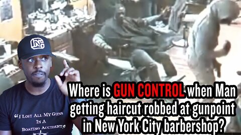 Where is GUN CONTROL when New York City Man getting haircut gets robbed
