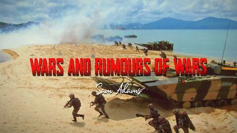 Sam Adams - Wars and Rumours of Wars