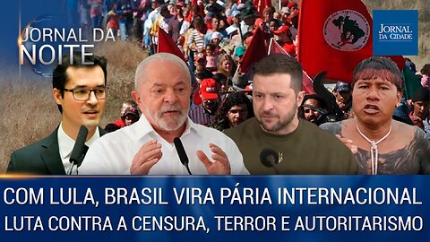 Com Lula Brasil é pária internacional / A luta contra a censura, o terror e o autoritarismo