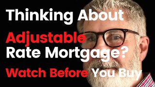 Real Estate Market : Should You Get An Adjustable Rate Mortgage?