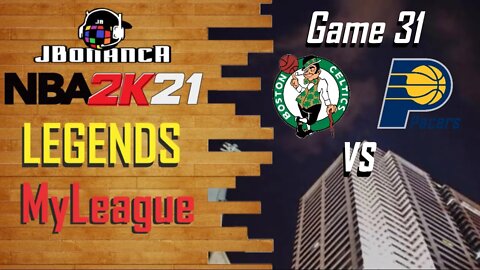 #NBA2K21 - STARTING THINGS OFF WITH A BANG! - Celtics vs Pacers - Game 31 - Legends MyLeague