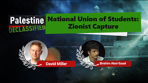 Episode 42: National Union of Students: Zionist Capture