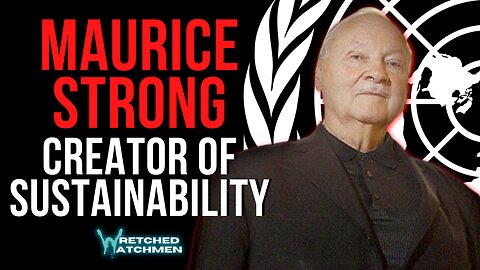 Maurice Strong: Creator Of Sustainability