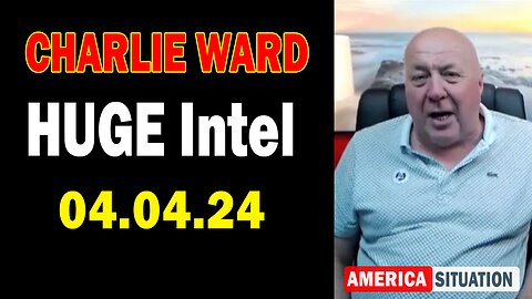 Charlie Ward HUGE Intel Apr 4: "The Solar Eclipse Spiritual Clean Up W/ Sheila Holm & Charlie Ward"