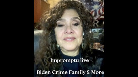 11/17/2022 Impromtu! Biden Crime Family! Live Research