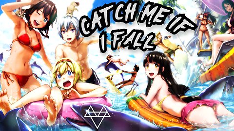 🐬Ever Seen An Anime Girl Dolphin Dive Off A Dolphin?: |【TVO AMV】4K |「NEFFEX - Catch Me If I Fall 🌙」