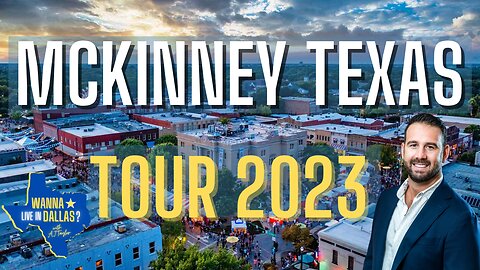 MCKINNEY TEXAS 2023 | MCKINNEY TEXAS REAL ESTATE | NORTH DALLAS SUBURBS