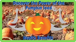 Pumpkin Seed - Know its power and benefits for your health.