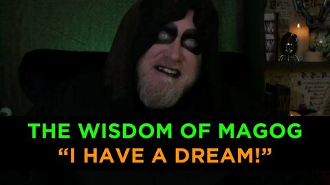 Magog Wisdom - When You Have A Dream