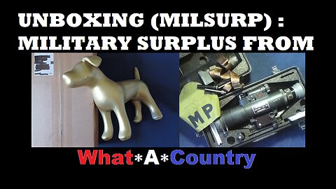 UNBOXING 115: What A Country. AN/PVS-2 Starlight Scope, Oilers, Slings, Loader, and more!