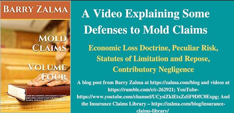 A Video Explaining Some Defenses to Mold Claims