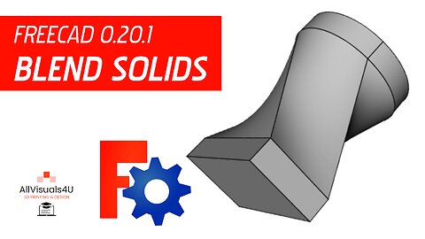 🥔 FreeCAD Blend Solid - FreeCAD Workbenches - FreeCAD Curves Wokbench - Free Online CAD