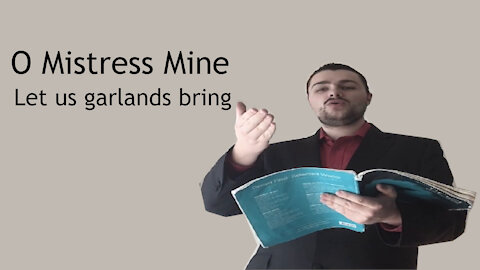 O Mistress mine - Let us garlands bring - Finzi