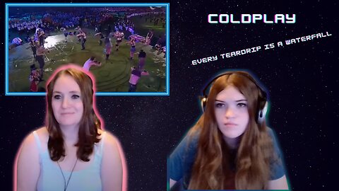 Coldplay | Every Teardrop Is A Waterfall | Kathy and Lulu Reaction